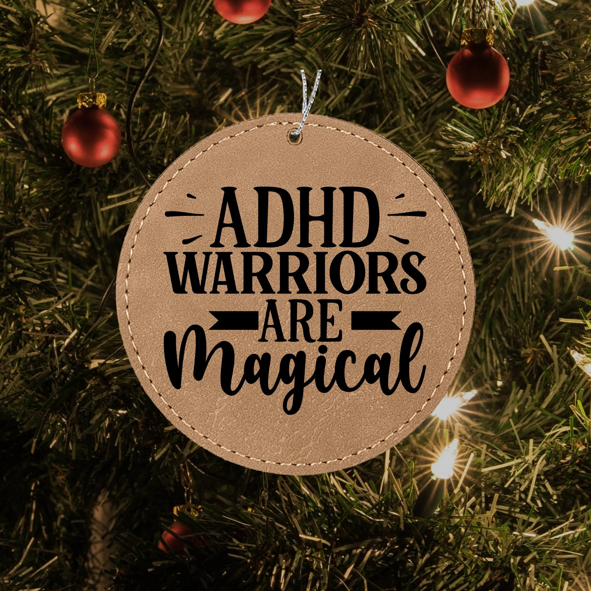 ADHD Warriors are Magical Ornament