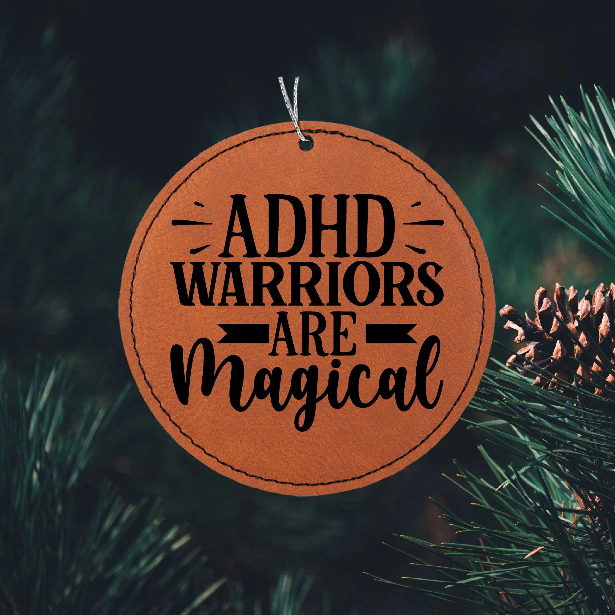 ADHD Warriors are Magical Ornament