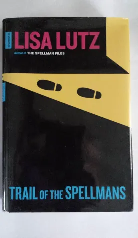 Trail of the Spellmans: Document #5 Hardcover  February 28, 2012